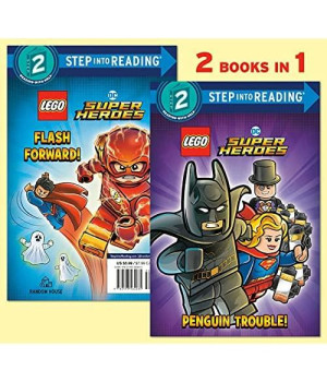 Penguin Trouble!/Flash Forward! (LEGO Batman) (Step into Reading)