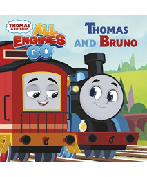 Thomas and Bruno (Thomas & Friends: All Engines Go) (Pictureback(R))