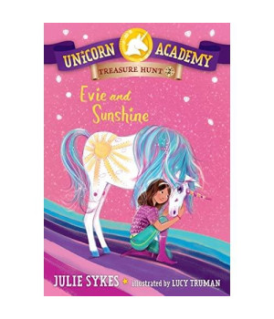 Unicorn Academy Treasure Hunt #2: Evie and Sunshine