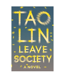 Leave Society (Vintage Contemporaries)