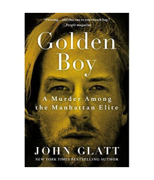 Golden Boy: A Murder Among the Manhattan Elite