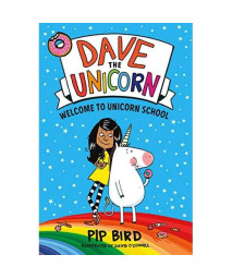 Dave the Unicorn: Welcome to Unicorn School (Dave the Unicorn, 1)