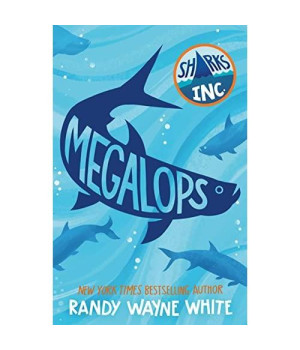 Megalops: A Sharks Incorporated Novel (Sharks Incorporated, 4)
