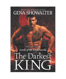 The Darkest King: William's Story (Lords of the Underworld, 15)