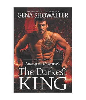 The Darkest King: William's Story (Lords of the Underworld, 15)