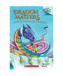 Waking the Rainbow Dragon: A Branches Book (Dragon Masters #10) (10)