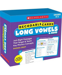 Decodable Cards: Long Vowels & More: Just-Right Passages That Target & Teach Key Phonics Concepts