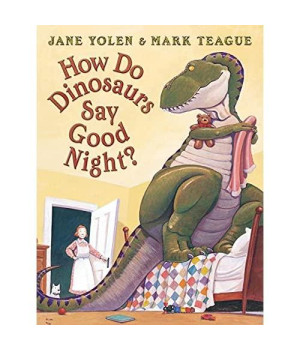 How Do Dinosaurs Say Good Night? (Scholastic Bookshelf)