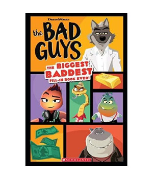 Bad Guys Movie: The Biggest, Baddest Fill-in Book Ever! (The Bad Guys)