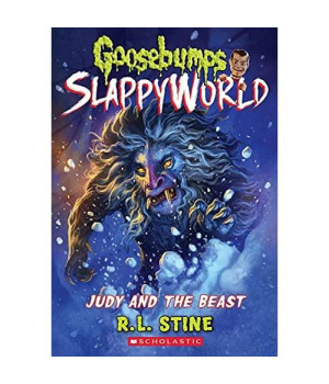 Judy and the Beast (Goosebumps SlappyWorld #15) (15)