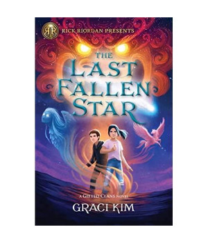 Rick Riordan Presents The Last Fallen Star (A Gifted Clans Novel) (Gifted Clans, 1)