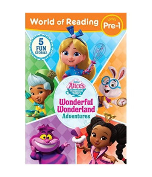 World of Reading: Alice's Wonderland Bakery: Wonderful Wonderland Adventures, Level Pre-1 (Alice's Wonderland Bakery: World of Reading, Level Pre-1)