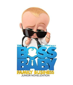 The Boss Baby Family Business Junior Novelization (The Boss Baby Movie)