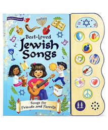 Best-Loved Jewish Songs for Hanukkah, Passover, Shabbat, Rosh Hashanah, Yom Kippur, Sukkot And More. A Children's Sound Book for Kids