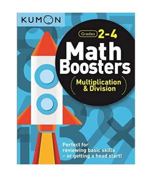 Kumon Math Boosters: Multiplication & Division, Grades 2-4, Ages 7-9, 144 pages