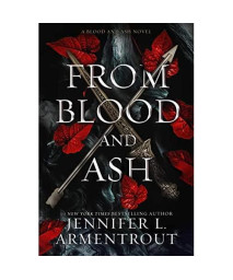 From Blood and Ash: A Blood and Ash Novel