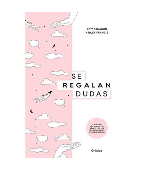 Se regalan dudas / Theyre Giving Away Doubts (Spanish Edition)