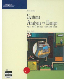 Systems Analysis and Design for the Small Enterprise, Third Edition