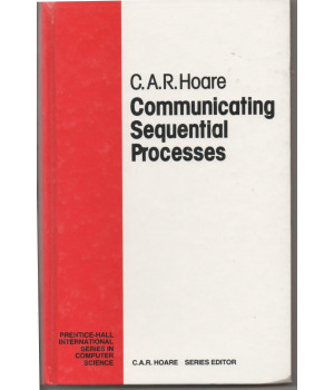 Communicating sequential processes (Prentice-Hall International series in computer science)