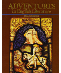Adventures in English Literature, 1989 (Grade 12) Pegasus Edition