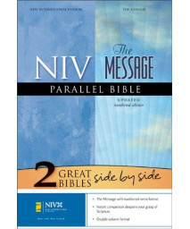 NIV/The Message? Parallel Bible