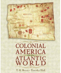 Colonial America in an Atlantic World
