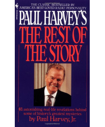 Paul Harvey's the Rest of the Story