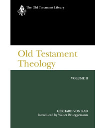 Old Testament Theology, Volume II (The Old Testament Library)