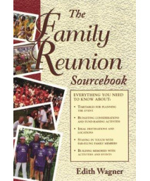 The Family Reunion Sourcebook