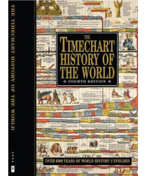 The Timechart History of the World: Over 6000 Years of World History Unfolded (Timechart series)