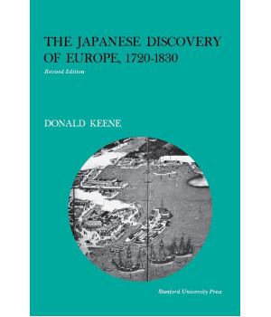 The Japanese Discovery of Europe, 1720-1830: Revised Edition