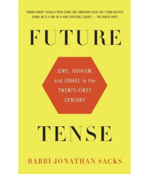 Future Tense: Jews, Judaism, and Israel in the Twenty-first Century