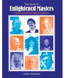 Book of Enlightened Masters: Western Teachers in Eastern Traditions