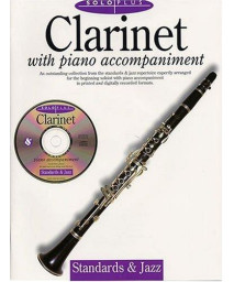 Solo Plus: Standards & Jazz: Clarinet With Piano Accompaniment