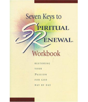 Seven Keys to Spiritual Renewal Workbook (Spiritual Renewal Products (NLT))