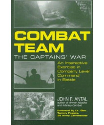 Combat Team: The Captain's War: An Interactive Exercise in Company Level Command in Battle