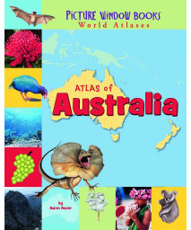 Atlas of Australia (Picture Window Books World Atlases)