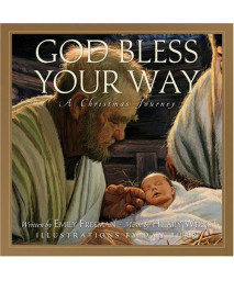 God Bless Your Way: A Christmas Journey