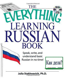 The Everything Learning Russian Book with CD: Speak, write, and understand Russian in no time!