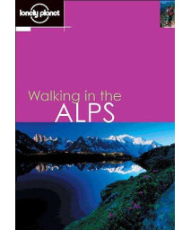 Lonely Planet Walking in the Alps