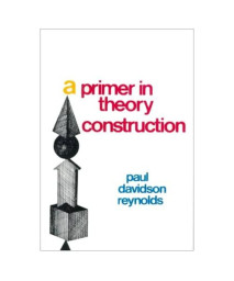 A Primer in Theory Construction.
