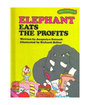 Elephant Eats the Profits (Sweet Pickles Series)