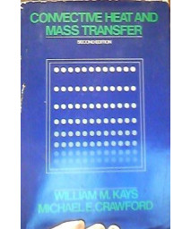 Convective Heat and Mass Transfer (McGraw-Hill Series in Management)