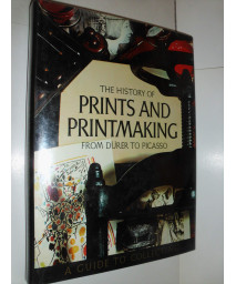The history of prints and printmaking from Durer to Picasso;: A guide to collecting by Salamon, Ferdinando (1972) Hardcover