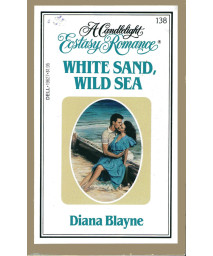 White Sand, Wild Sea