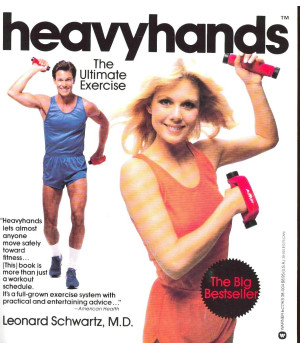 Heavyhands: The Ultimate Exercise