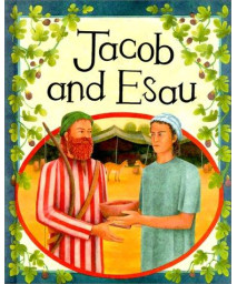 Jacob and Esau (Bible Stories)