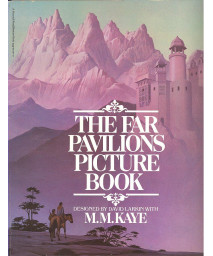 The Far Pavilions Picture Book