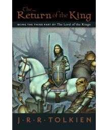 The Return Of The King: Being the Third Part of The Lord of the Rings (The Lord of the Rings, 3)