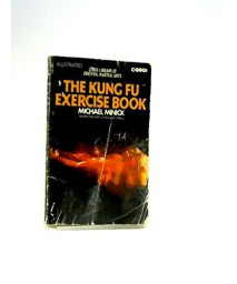 The Kung Fu Exercise Book: Health Secrets of Ancient China (Fireside Books)